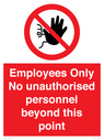 employees-only-no-unauthorised-personnel-beyond-this-point~
